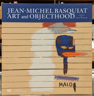 Item #98897 Jean-Michel Basquiat: Art and Objectivity. Jean-Michel Basquiat, Dieter Buchhart