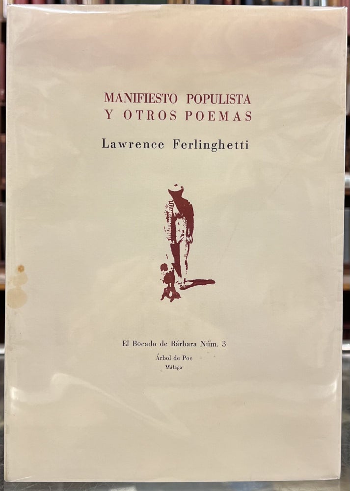 Item #98941 Manifiesto Populista y Otros Poemas (El Bocado de Bárbara Núm. 3). Robert Harvey Lawrence Ferlinghetti.