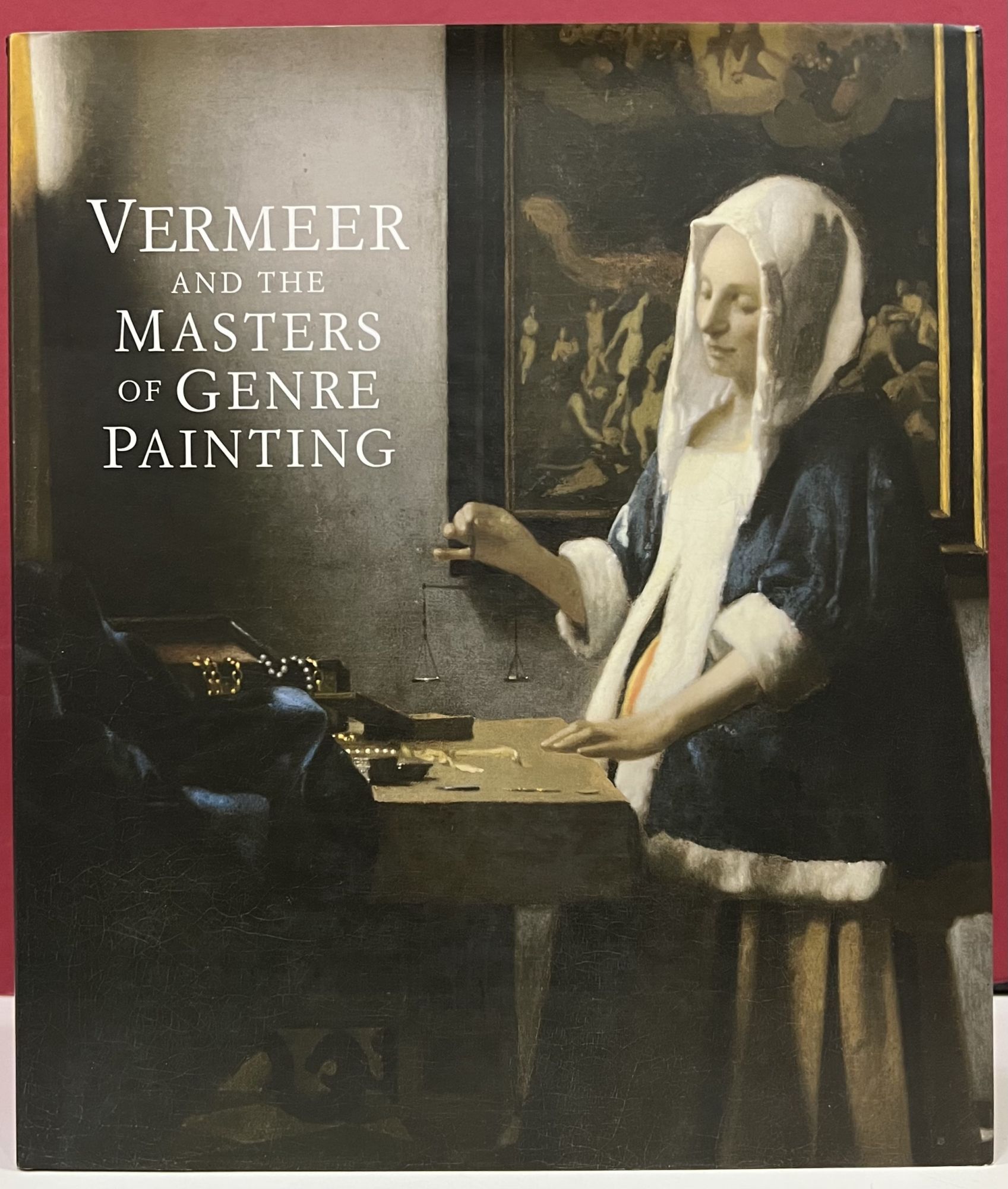 Arthur Wheelock Vermeer and the Masters of Genre Painting: Inspiration and Rivalry ...