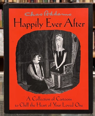 Item #98998 Happily Ever After: A Collection of Cartoons to Chill the Heart of Your Loved One....