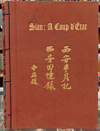 Item #99024 Sian: A Coup D'Etat / A Fortnight in Sian: Extracts from a Diary. Mayling Soong...