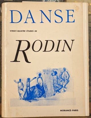 Item #99107 Danse: Vingt-Quatre etudes de Rodin. Auguste Rodin
