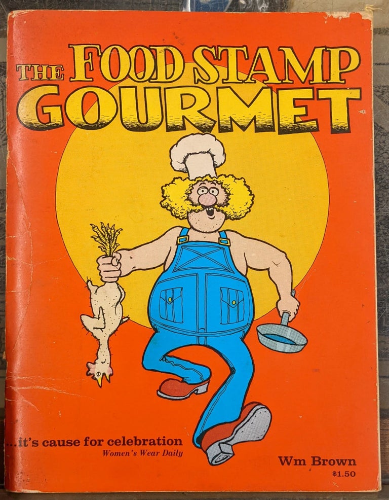 Item #99109 The Food Stamp Gourmet. Wm Brown.