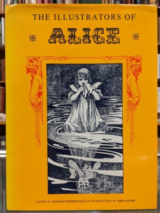 Item #99121 The Illustrators of Alice. Graham Ovenden