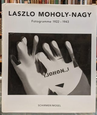 Item #99223 Laszlo Moholy-Nagy, Fotogramme 1922-1943