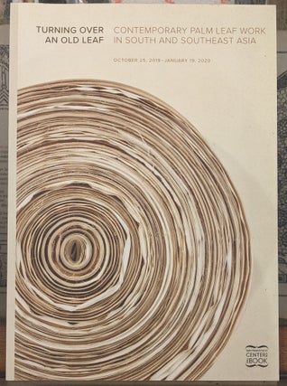 Item #99239 Turning Over a New Leaf: Contemporary Palm Leaf Work in South and Southeast Asia....