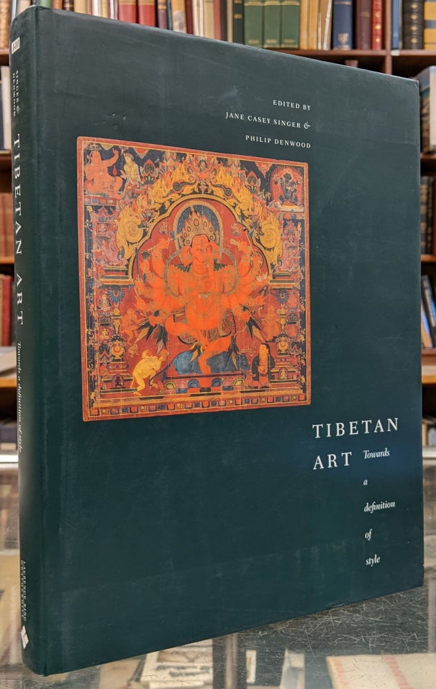 Item #99327 Tibetan Art: Towards a Definition of Style. Jane Casey Singer, Phillip Denwood.