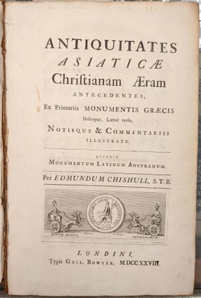 Antiquitates Asiaticae Christianam Aeram Antecedentes; Ex Primariis Monumentis Graecis Descriptae, Latine versae, Notisque & Commentariis Illustratae (18)