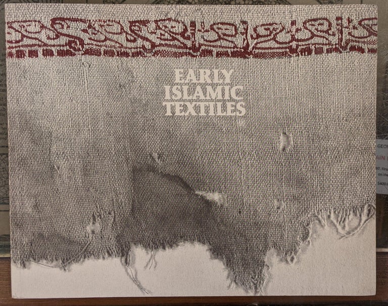 Item #99483 Early Islamic Textiles. Clive Rogers.