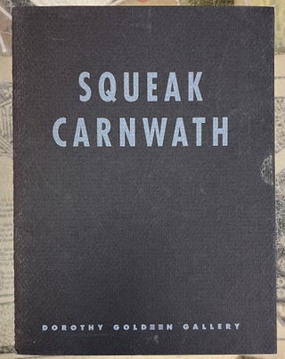 Item #99549 Squeak Carnwath: February 16 - March 23, 1991. Squeak Carnwath