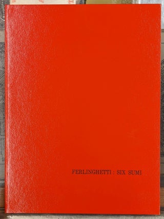 Signed Ferlinghetti: Six Sumi