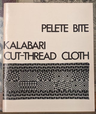 Item #99886 Pelete Bite: Kalabari Cut-Thread Cloth. Joanne Bubolt Eicher, Tonye Victor Erekosima