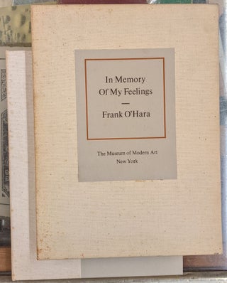 Item #99953 In Memory of My Feelings. Frank O'Hara