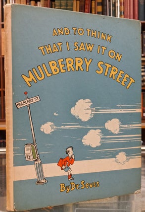 Item #99957 And to Think That I Saw It on Mulberry Street. Dr. Seuss