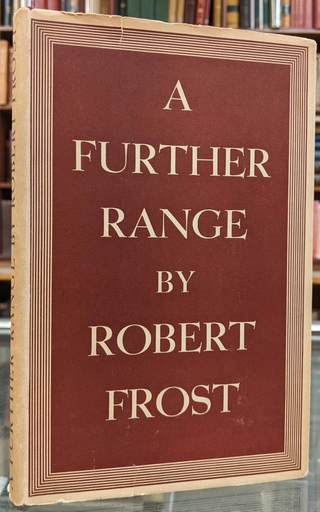 Item #99967 A Further Range. Robert Frost.