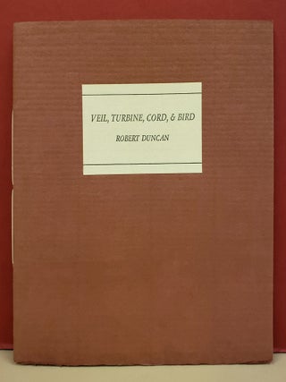 Item #t41 Veil, Turbine, Cord, & Bird. Robert Duncan